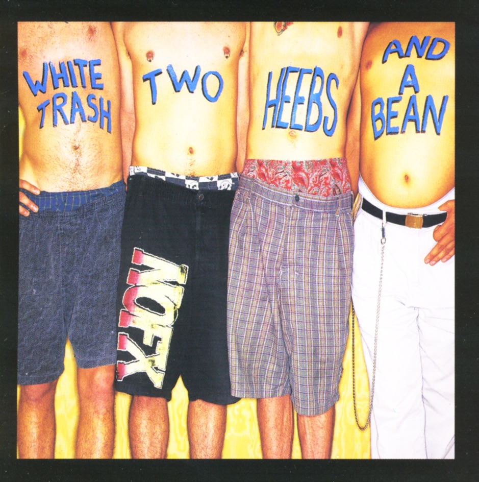 NOFX - White Trash, Two Heebs And A Bean